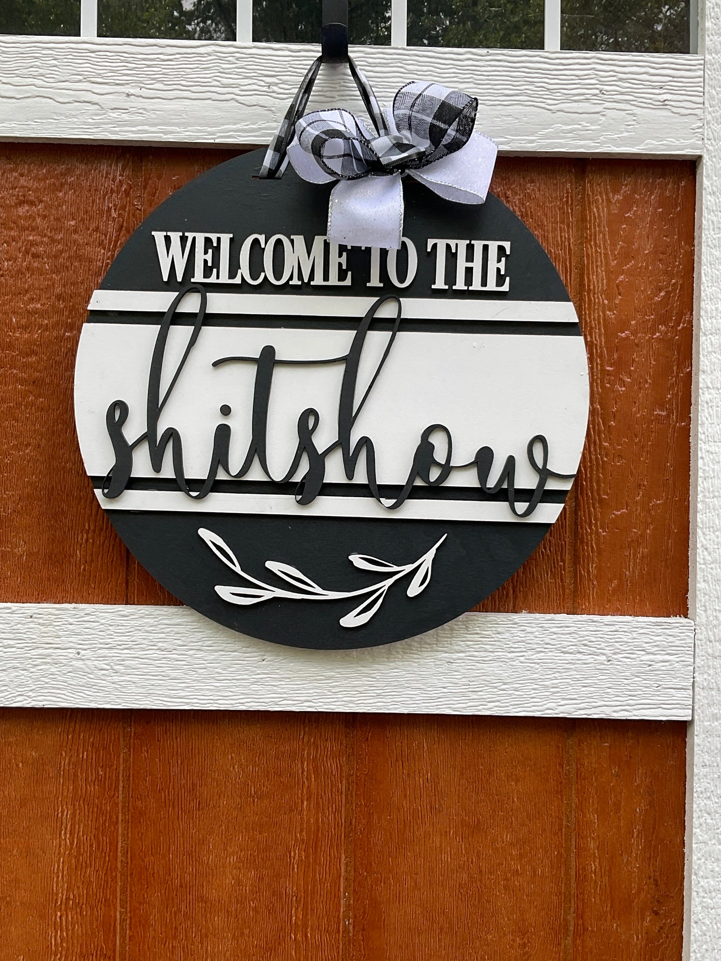 Welcome to the Shitshow Front Door Hanger l Circular Door Hanger l Everyday Door Hanger l Everyday Front Door Decor