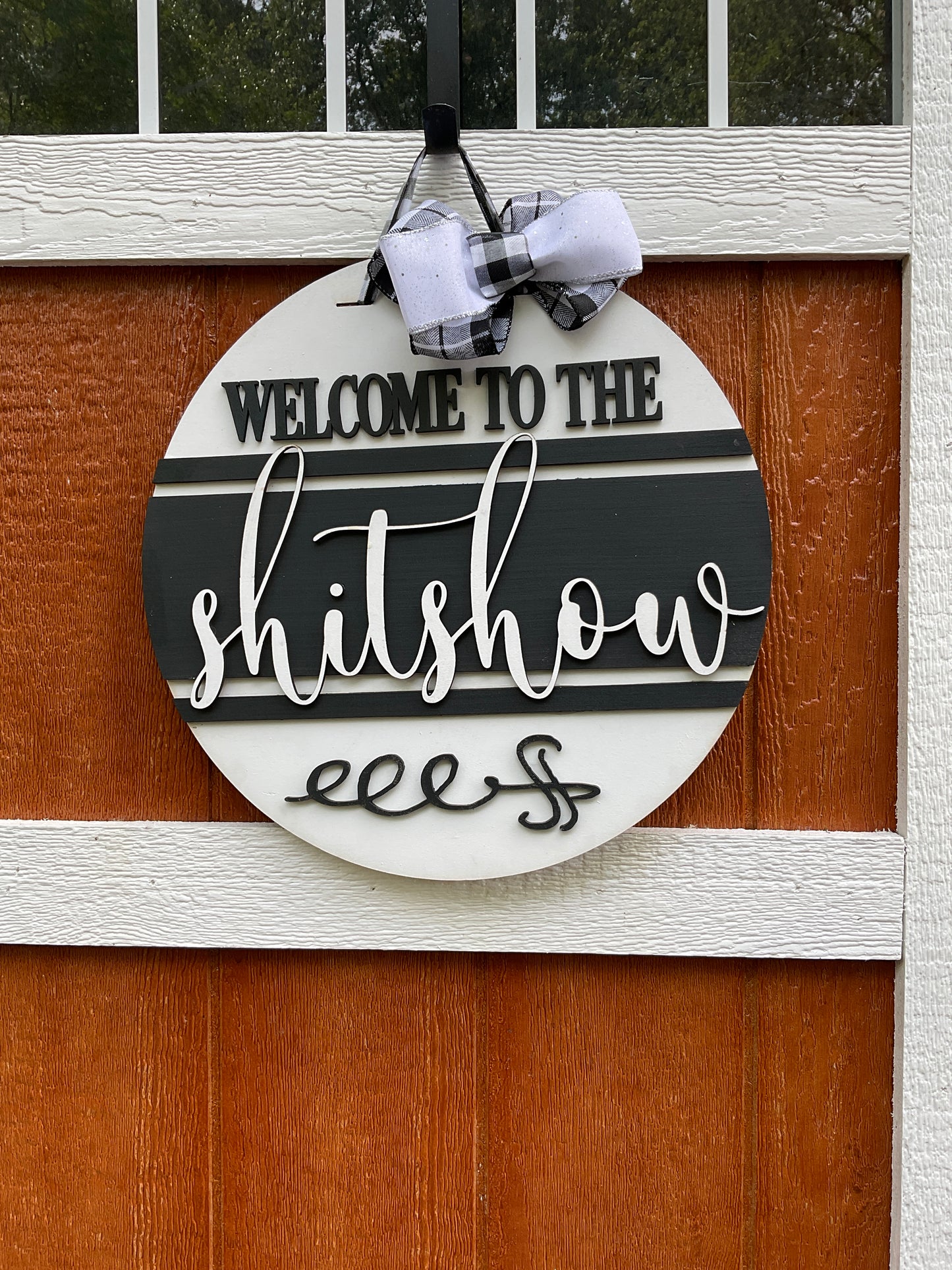 Welcome to the Shitshow Front Door Hanger l Circular Door Hanger l Everyday Door Hanger l Everyday Front Door Decor