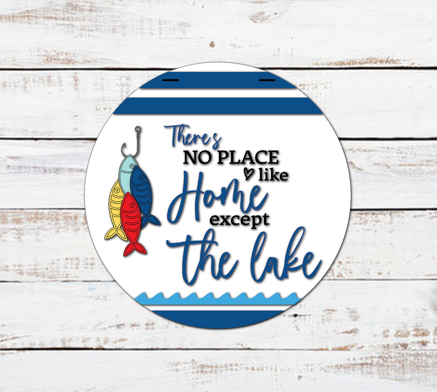 No Place like Home Except the Lake Front Door Hanger l Circular Door Hanger l Summer Home Decor l Beach