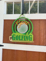 Gone Golfing l Front Door Decor l Home Sign l Sport Sign