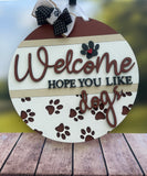 Hope you Like Dogs l Animal Lovers l Pet Welcome Board l Dog  Front Door Sign