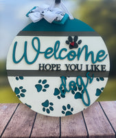 Hope you Like Dogs l Animal Lovers l Pet Welcome Board l Dog  Front Door Sign