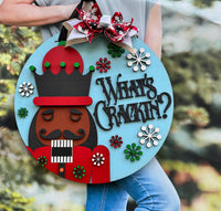What's Crackin' Nutcracker Door Hanger | Front Door Decor | Entry Way Wall Decor | Welcome Sign I Porch Leaner I Holiday Season