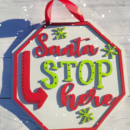 Santa Stop Here Welcome Board l 3D l Fall Front Door Decor l Autumn Design l Fall Design