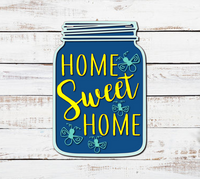 Home Sweet Home Mason Jar l Door Hanger | Front Door Decor | Entry Way Wall Decor | Welcome Sign I Porch Leaner I Summer Sign