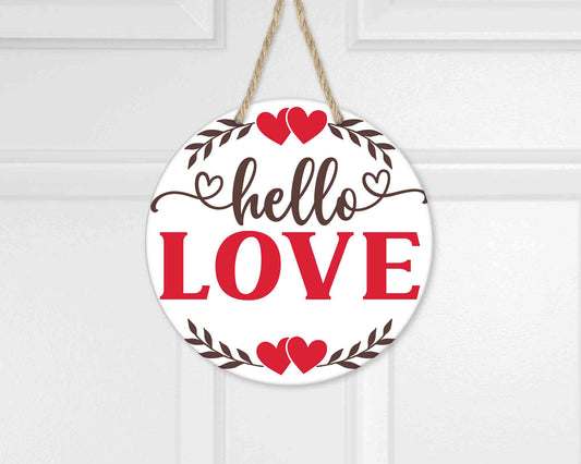 Hello Love Valentine Front Door Hanger | Front Door Decor | Entry Way Wall Decor | Welcome Sign I Porch Leaner I Valentine l Love