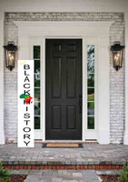 My Black Is History 5ft Welcome Sign l 3D l Black History Front Door Decor l Black History Month l Juneteenth